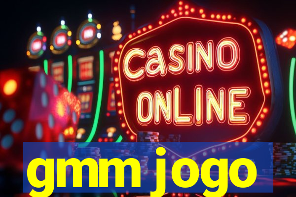 gmm jogo